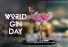Happy Wishes World Gin Day 2027 Quotes| Messages| Greetings| Posters| Status| Images to Share