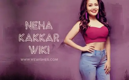 Happy Birthday Wishes Neha Kakkar, Quotes, Wiki, Biography, Height, Networth, Music Album