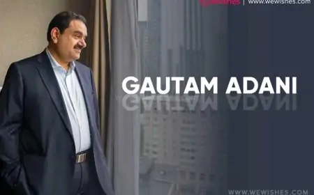 World's Richest Person Gautam Adani Wiki, Net Worth, Biography, Quotes, Messages, Greetings to Share