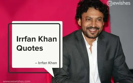 Irrfan Khan Quotes to Become an Extraordinary Personality Irrfan Khan Quotes to Become an Extraordinary Personality