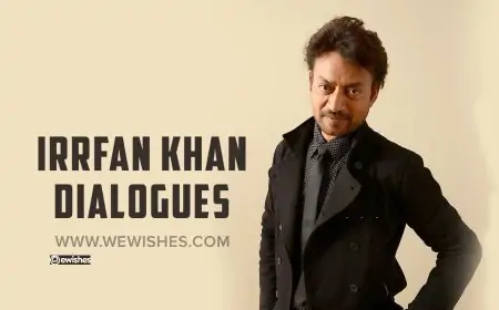 35+ Irrfan Khan Dialogues: All-Time Popular And Hit Dialogues Collection