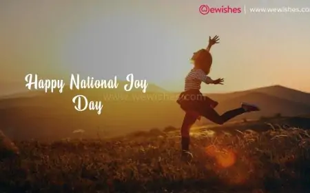 Happy National Joy Day of New Year (2025) Wishes| Quotes| Greetings to Share