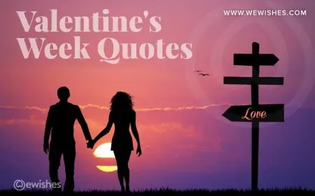 Happy Valentine's Week Quotes for Each Day