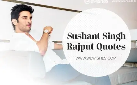 Sushant Singh Rajput Quotes: That Will Add Value To Your Life Sushant Singh Rajput Quotes: That Will Add Value To Your Life