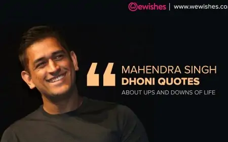 19+ Inspirational Mahendra Singh Dhoni Quotes  About Ups And Downs Of Life