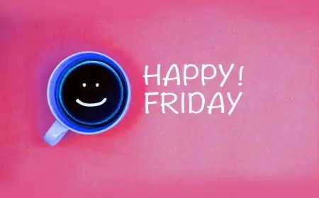 Happy Friday Quotes to Celebrate The Weekend