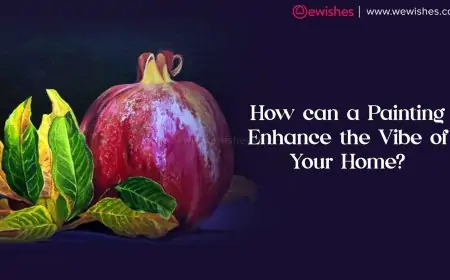 How can a Painting Enhance the Vibe of Your Home?