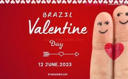 100+ Brazilian Valentine's Day 2024 Warmth Wishes| Quotes| Greetings for Your Unforgotten Love