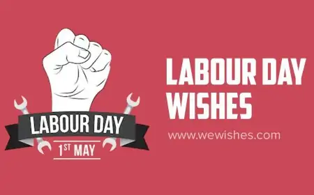 Labour Day Wishes 2025 and Quotes, Poster, WhatsApp Status, Messages and More Labour Day Wishes 2025 and Quotes, Poster, WhatsApp Status, Messages and More