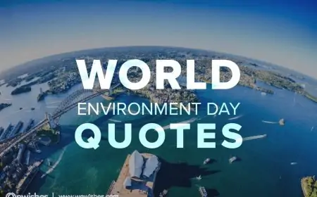 World Environment Day 2024 Quotes and Slogans, Posters, Theme and More