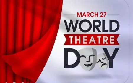 Happy World Theatre Day (2024) Wishes, Quotes, Messages, Theme, Greetings, Slogans to Share