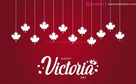 Happy Victoria Day: Wishes, Quotes, Images, Wallpapers, Flags, Banner, History, Significance