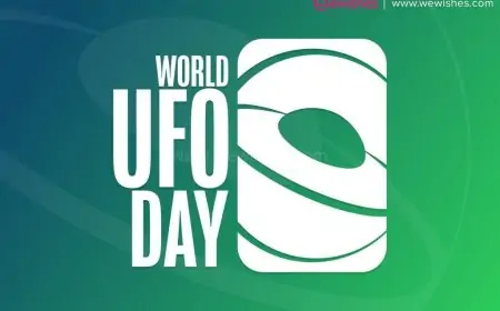 World  UFO Day 2024 Wishes | Quotes| Messages| Theme, Status, Greetings, Posters to Share World  UFO Day 2024 Wishes | Quotes| Messages| Theme, Status, Greetings, Posters to Share