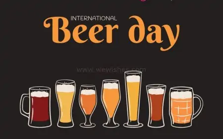 Happy World Beer Day (2025) History| Significance| Wishes| Quotes| Activities| Traditions