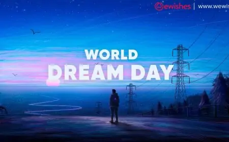 World Dream Day 2024 Wishes, Quotes, Greetings, Posters, Images for (@dayofdreamers) World Dream Day 2024 Wishes, Quotes, Greetings, Posters, Images for (@dayofdreamers)