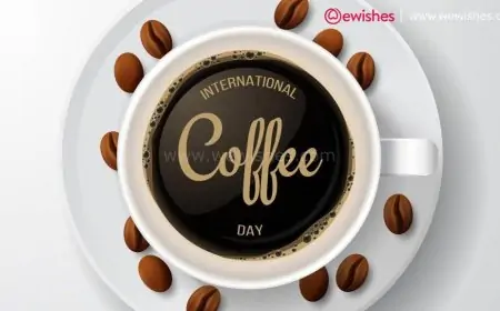 Happy International Coffee Day 2024 Wishes, Quotes (Origin, Types) - Everything about your Favorite Drink Happy International Coffee Day 2024 Wishes, Quotes (Origin, Types) - Everything about your Favorite Drink