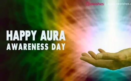 Happy Aura Awareness Day (2024) Wishes, Quotes, Greetings, Theme to Share