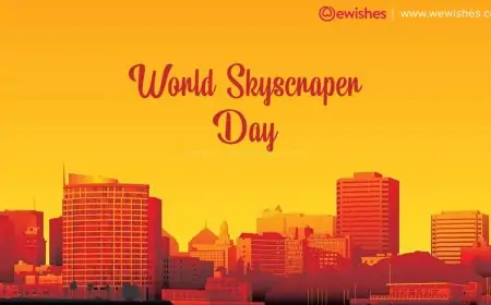 World Skyscraper Day (23 September 2024) Theme, Wishes, Quotes, History, Greetings, Status to Share World Skyscraper Day (23 September 2024) Theme, Wishes, Quotes, History, Greetings, Status to Share