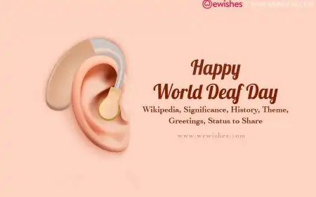 Happy World Deaf Day (2024) Wikipedia, Significance, History, Theme, Greetings, Status to Share