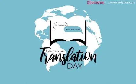 Happy International Translation Day (2025) Special Activities, Theme, Greetings, Status, Wishes Quotes Happy International Translation Day (2025) Special Activities, Theme, Greetings, Status, Wishes Quotes