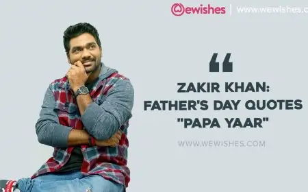 Zakir Khan: Father's Day Quotes "Papa Yaar"