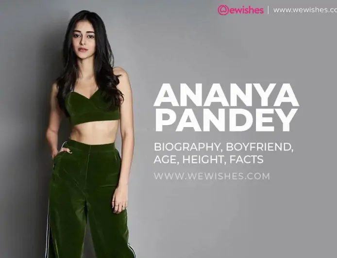 Ananya Pandey Wiki, Biography, Boyfriend, Age, Height, Facts