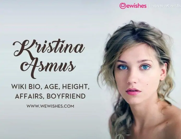 Kristina Asmus Wiki Bio, Age, Height, Affairs, Boyfriend