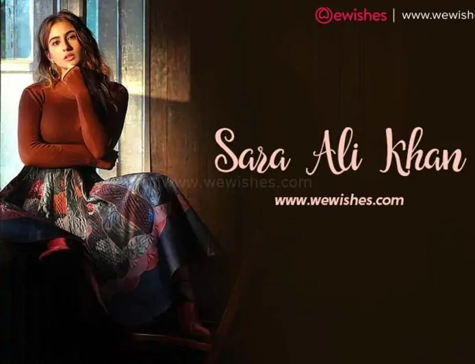 Sara Ali Khan Wikipedia, Biography, Boyfriend, Height, Age - Quotes, Wishes by Hot Actress