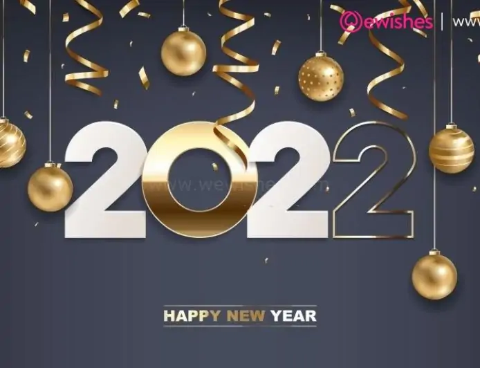 2022 Happy New Year Wishes for Friends, Family and Loved Ones