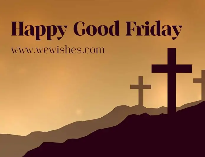 Good Friday Wishes and Quotes Send Your Loved Ones