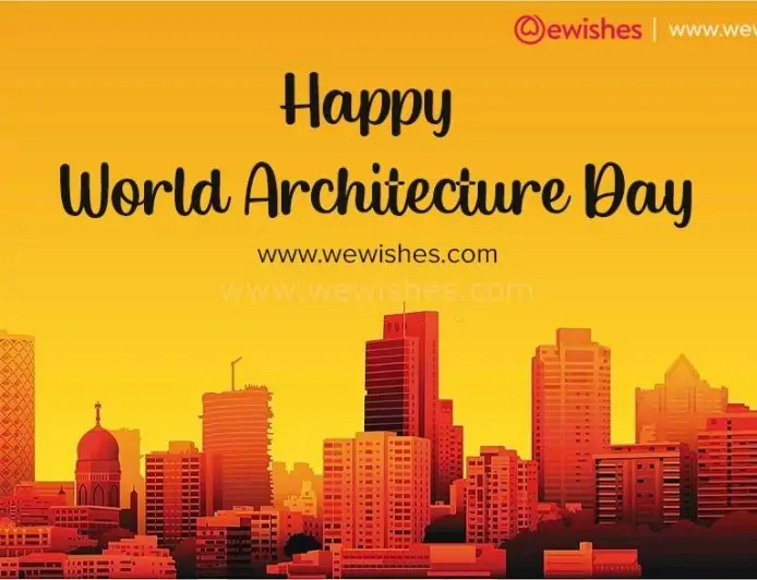Happy World Architecture Day (2023) Wishes, Quotes, Theme, Greetings, Status to Share on World Art
