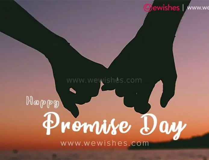 Happy Promise Day (11 February 2024) Wishes| Quotes| Messages| Greetings| Status to Share For Her or Him