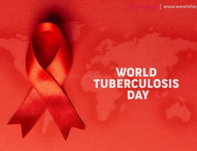Happy World Tuberculosis (TB) Day (2025) Theme| Wishes| Quotes to Share