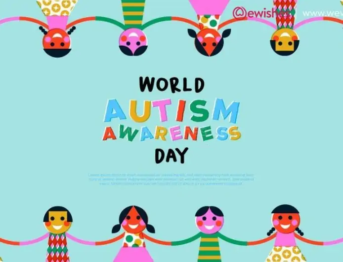 Happy World Autism Awareness Day (2025) Theme, Wishes, Quotes, Greetings to Share