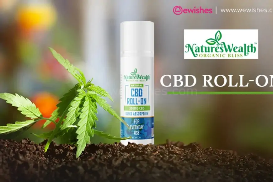 What to Look for In a CBD Roll-On?