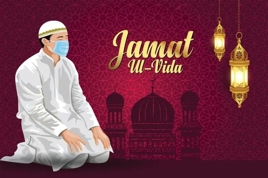 Happy Jamat Ul Vida 2023 Wishes, Quotes, Greetings, Quotes, Messages to Share Friends and Family