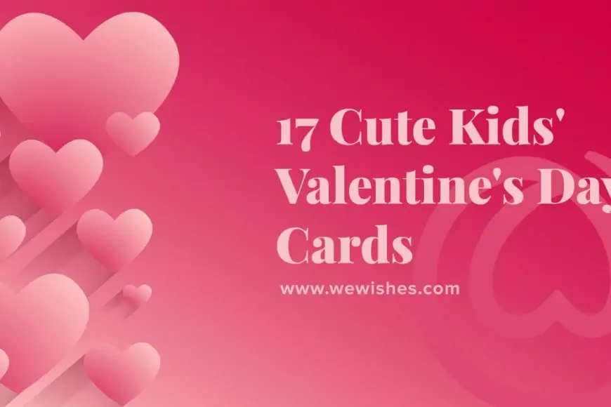 17 Cute Kids' Valentine's Day Cards