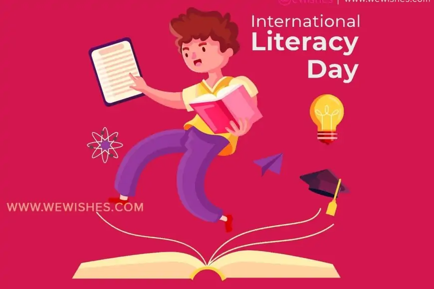 International Literacy Day 2025 Wishes, Messages, Greetings, Theme, Quotes and all you need to know