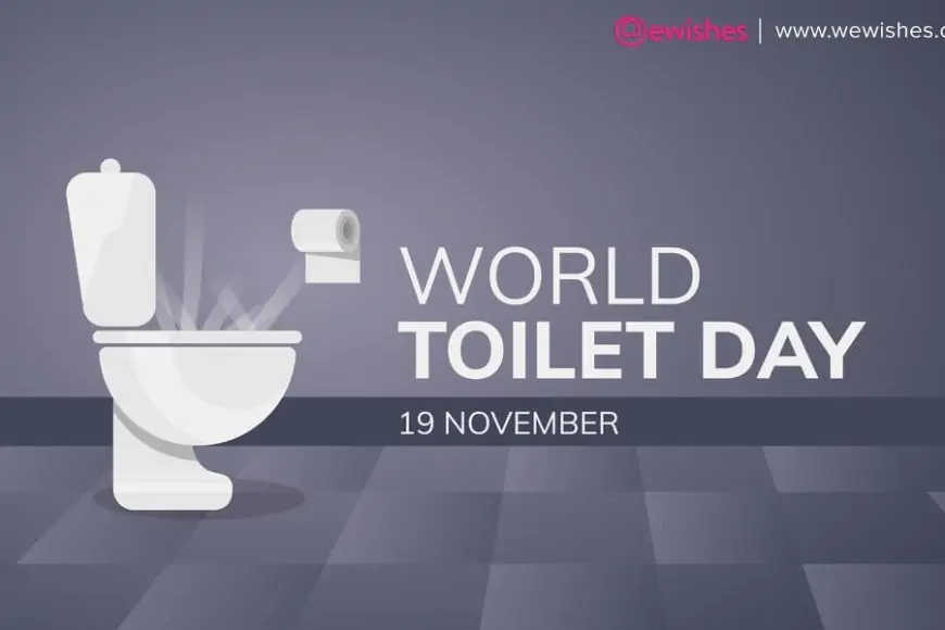 World Toilet Day Quotes: Poster, Messages & Greetings