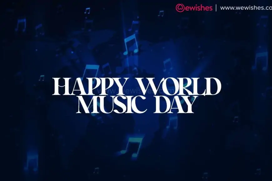 Happy World Music Day 2025 - Theme Quotes to All Dedicated Musicians