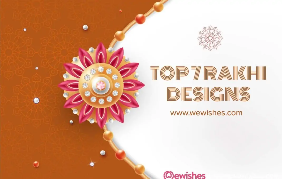 Top 7 Rakhi Design for Raksha Bandhan