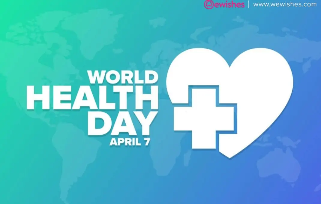 World Health Day Wishes 2023, Quotes, Images, Messages, Posters, WhatsApp Status