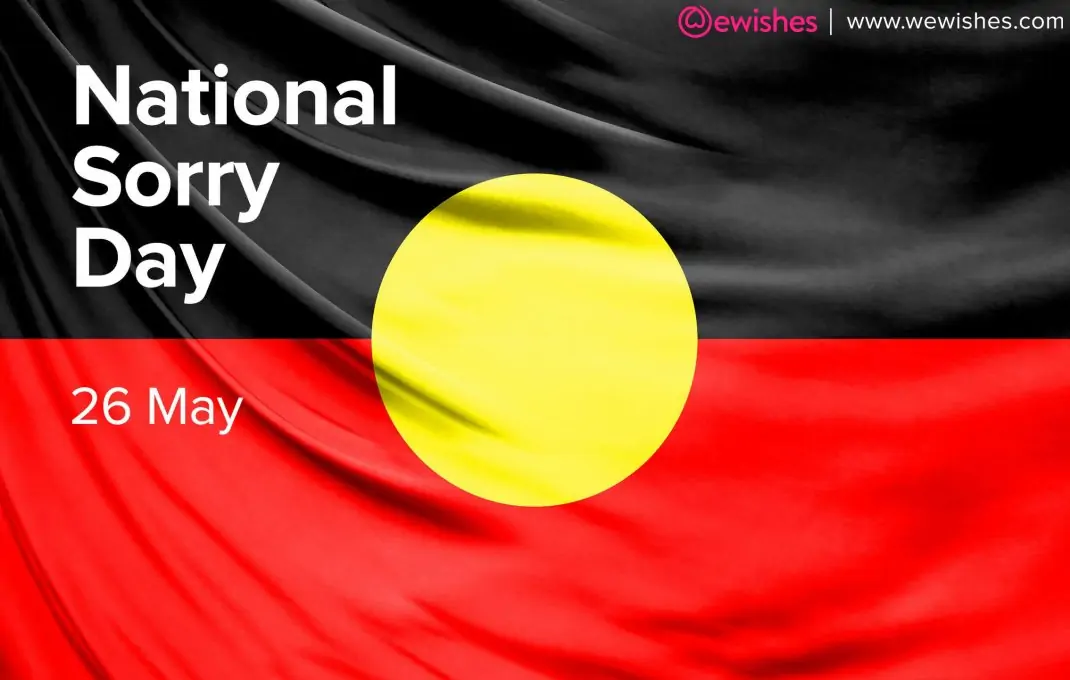 Happy National Sorry Day Wishes, Quotes, Messages, Greetings, Emotional Status to Share