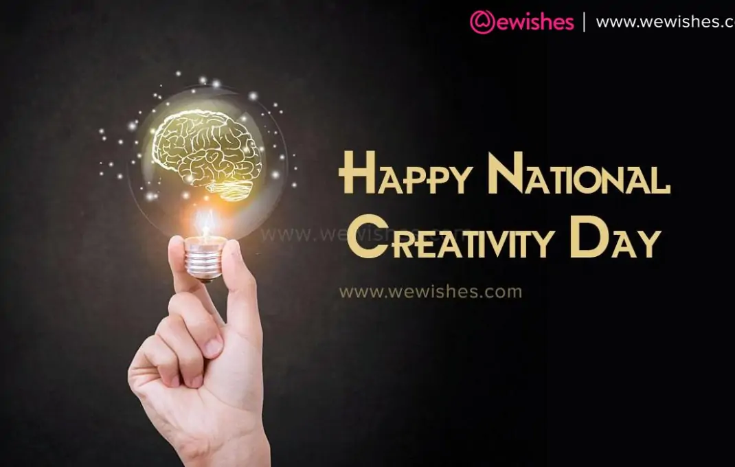 Happy National Creativity Day 2024 Wishes| Quotes| Creation Greetings| Imagination Status to Share