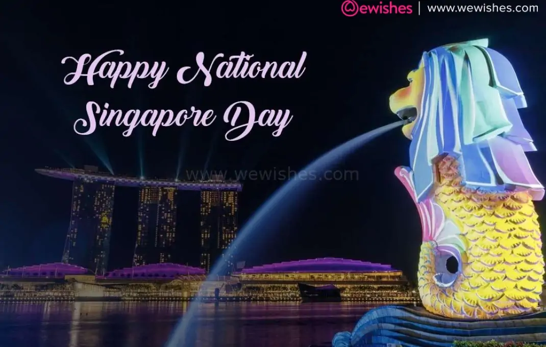 Happy National Singapore Day (2025) Wishes, Quotes, Messages, Greetings, Status to Share