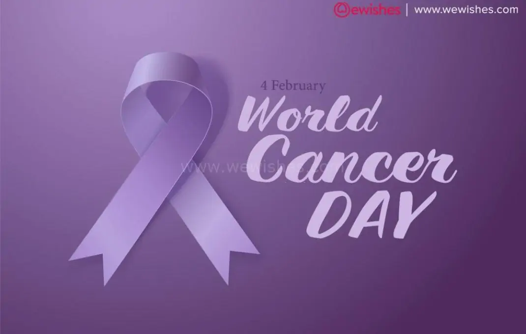 Happy World Cancer Day (2024) Theme| Wishes| Quotes| Wallpapers| Images| Greetings to Share