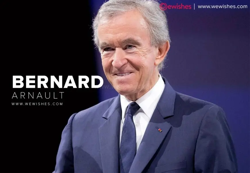 Bernard Arnault (The King of 2025) - World's Most Richest Person Billionaires Quotes, Networth