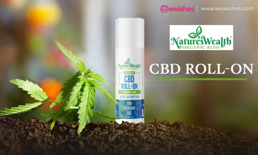 What to Look for In a CBD Roll-On?