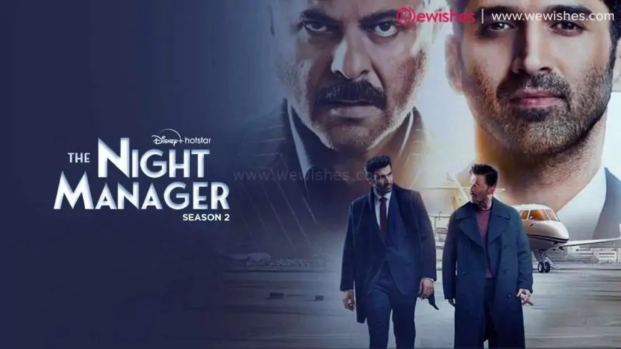 The Night Manager 2 on Hotstar (2023): Watch and Download the Complete Series Online