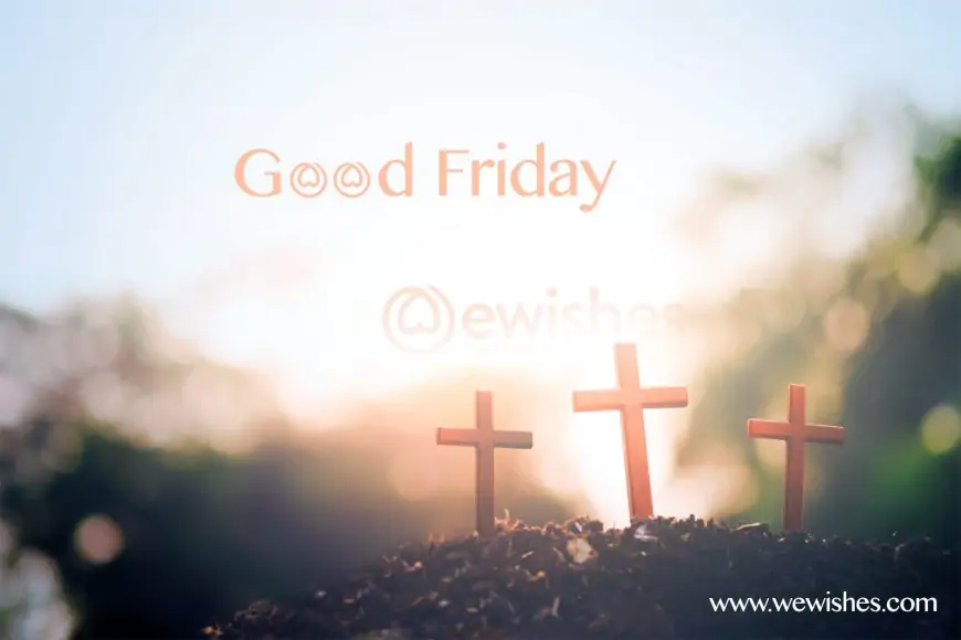 Good Friday 2023